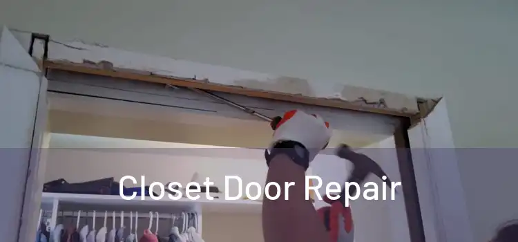  Closet Door Repair 